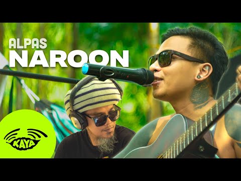 Alpas (Tatot and Dhyon) - "Naroon" by Yano (Live w/ Lyrics) - Kaya Camp