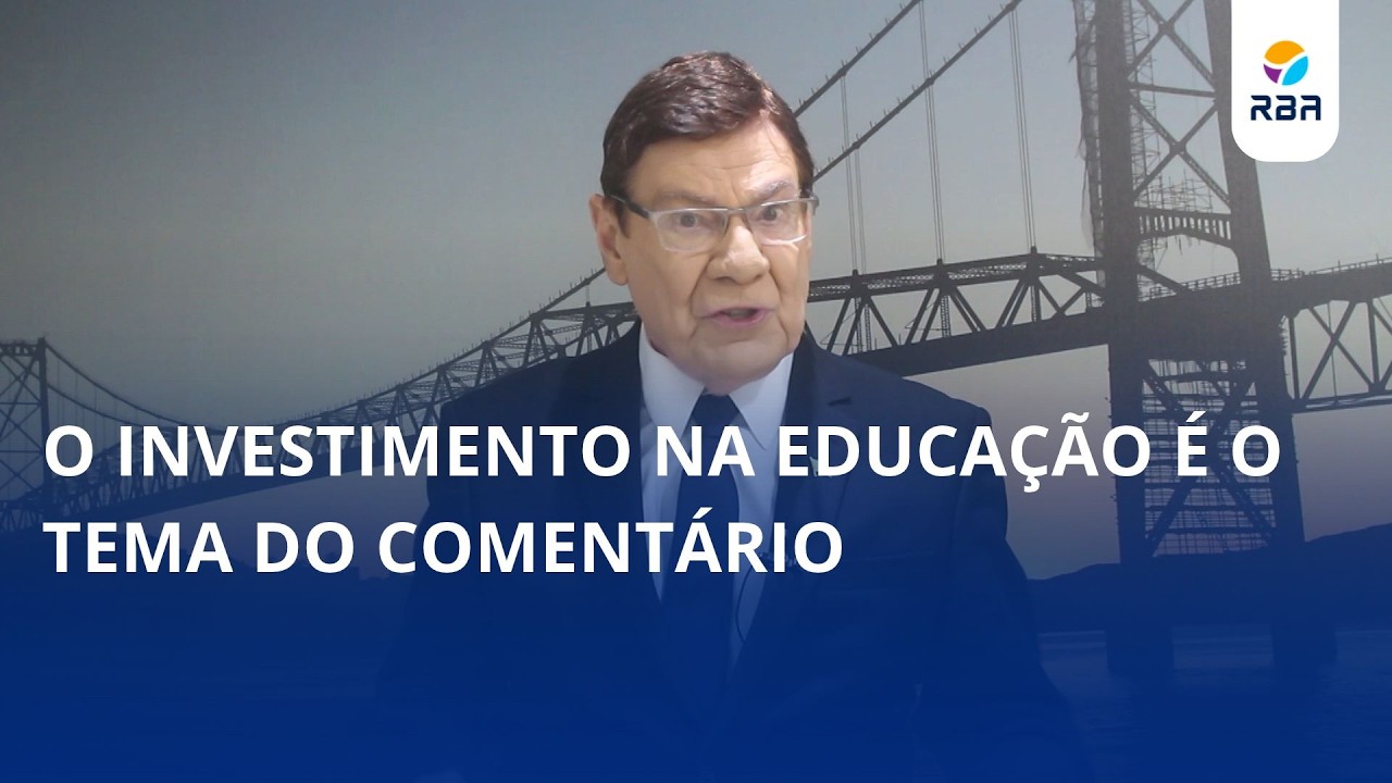 O investimento na educação é o tema do comentário  