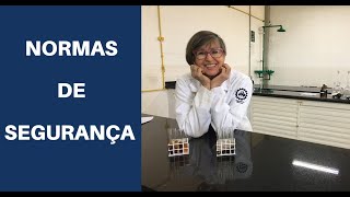 Regras ou Normas de Segurança em Laboratório de Química
