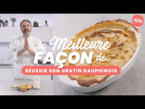 La meilleure façon de... Réussir son gratin dauphinois - 750g