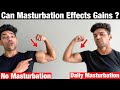 Can Masturbation Effects Your Muscle Gain ? The Truth !!!