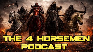 The 4 Horsemen Podcast