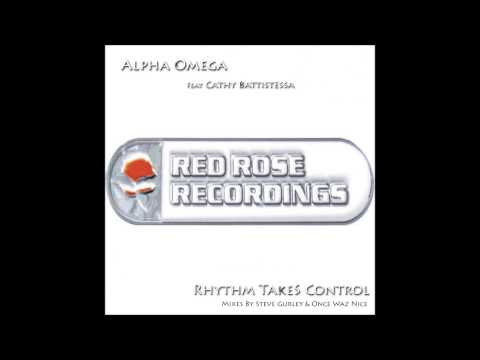 Alpha Omega feat Cathy Battistessa - Rhythm Takes Control  (Once Waz Nice Remix)
