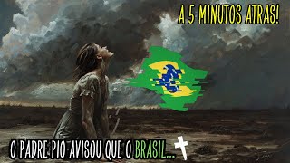 Padre Pio avisou sobre isso que vai acontecer no brasil.... voce vai querer sabe que...