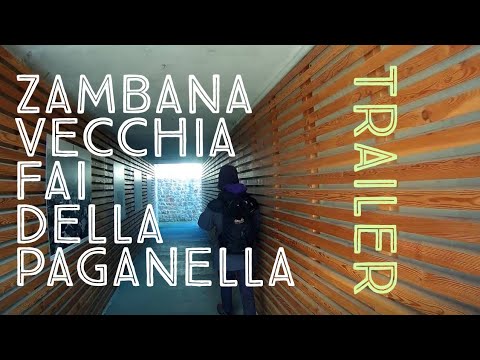 TRAILER ZAMBANA VECCHIA - FAI DELLA PAGANELLA