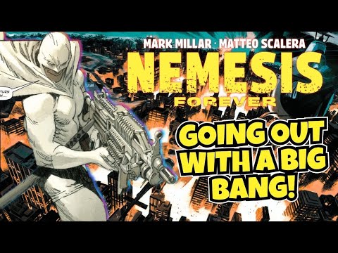 Nemesis Forever | Advanced Comic Review |  The Wild End of the Nemesis Trilogy | Out With a BANG