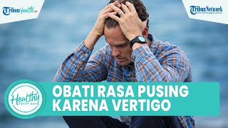 Cara Mudah Mengobati Rasa Pusing akibat Vertigo: Minum Banyak Air Putih & Makan Kacang Almond