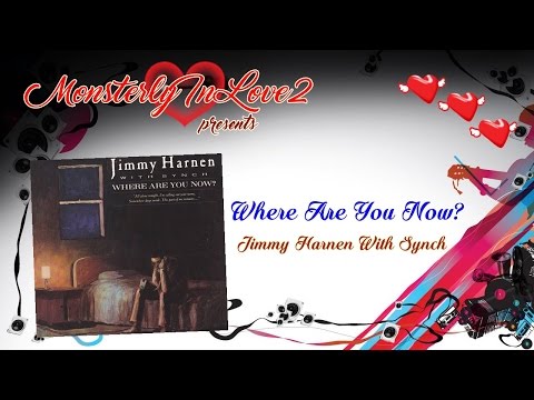 Jimmy Harnen With Synch - Where Are You Now (1986)