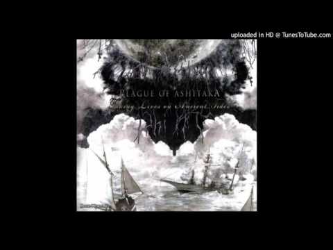 Plague of Ashitaka -  ...And By Tonight (We Shall Mortify the Undead)