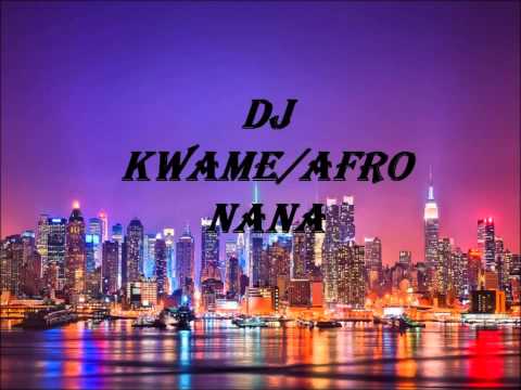 DJ KWAME AFRO NANA