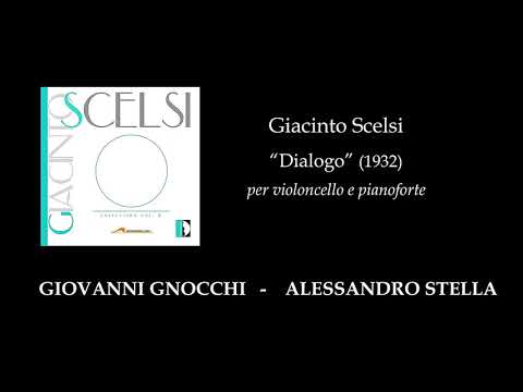 Giacinto Scelsi: "Dialogo" - GIOVANNI GNOCCHI & ALESSANDRO STELLA