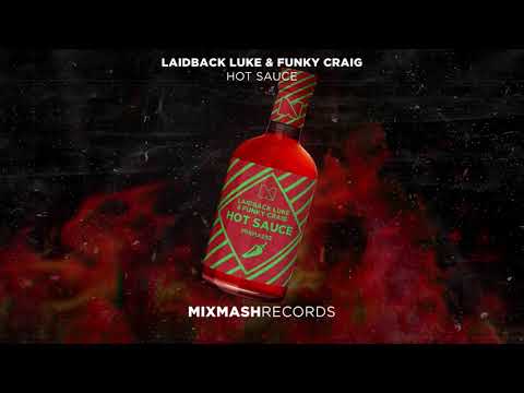 Laidback Luke & Funky Craig - Hot Sauce
