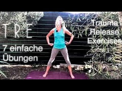 TRE ☀️ 7 einfache Übungen um #Stress, #Trauma und #Spannungen zu lösen ☀️Trauma Release Exercises
