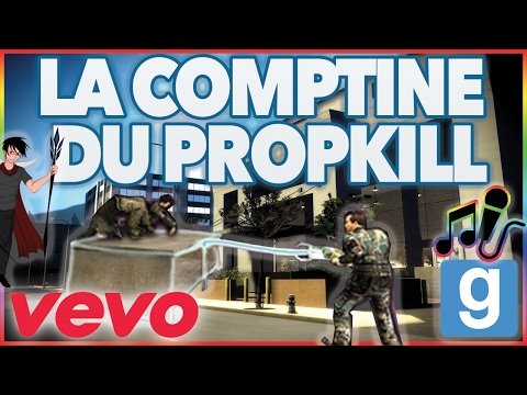 La Comptine Du Propkill - MUSIQUE GMOD