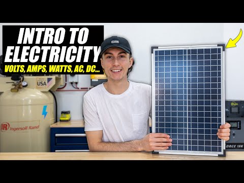 Basic Solar & Electricity - Volts, Amps, Watts, kWh, AC, DC, PV, Storage & More Explained (Ep. 1)