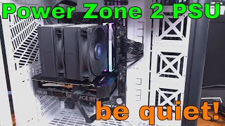 The be quiet! Power Zone 2 750w PSU