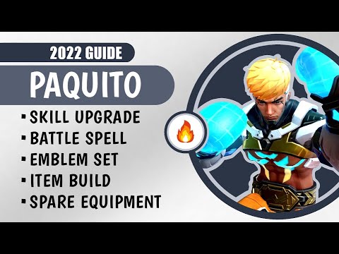 PAQUITO 2022 GUIDE: Best Build, Emblem Set, Skills, Battle Spell | Mobile Legends