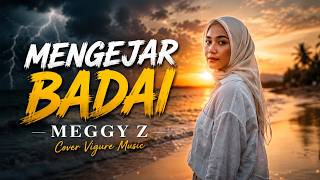 Download lagu MENGEJAR BADAI🍂 - MEGGY Z | Dangdut Cover by Vigure Music | Emotional Indonesian Dangdut Song🔥 mp3