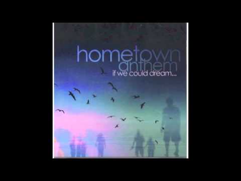 Hometown Anthem - Take Me Home