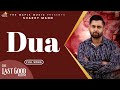 Dua Official Audio Sharry Maan Maninder Kailey The Last Good Album