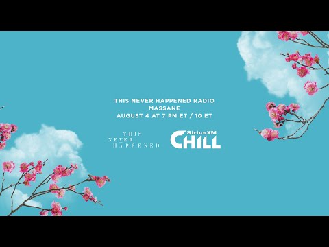 TNH Radio on SiriusXM Chill - Massane (Guest Mix)