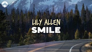 Lily Allen - Smile | Lyrics