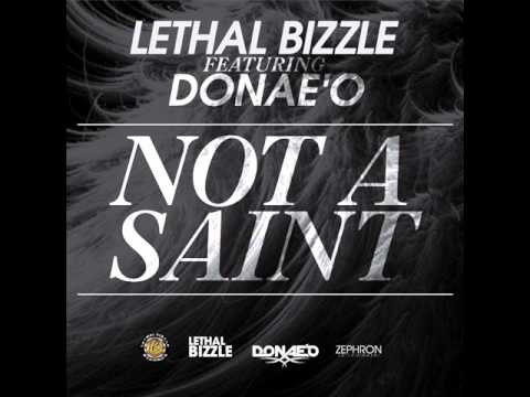 NOT A SAINT - LETHAL BIZZLE FEAT DONAE'O