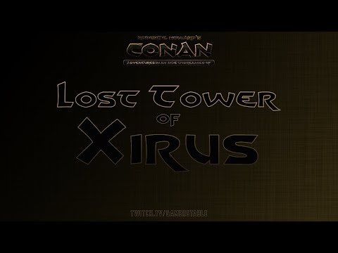 Conan: Lost Tower of Xirus [Part 1] (Fantasy Grounds 2d20 Conan)