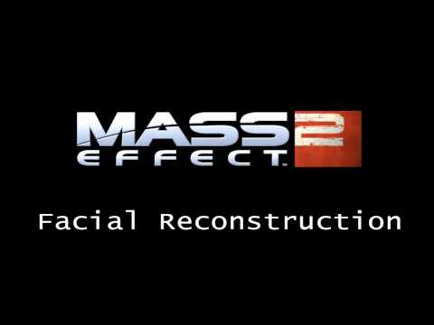 Mass Effect 2 HQ Music - Facial Reconstruction