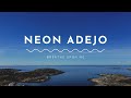 NEON ADEJO Breathe Upon Me Lyrics