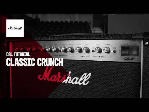 DSL Tutorials | Classic Crunch | Marshall