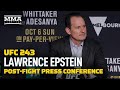 UFC 243: Lawrence Epstein Post-Fight Press Conference - MMA Fighting