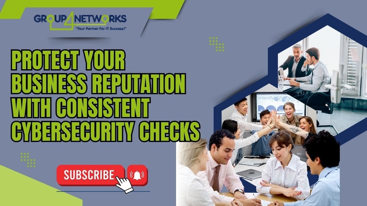 Protect Your Business Reputation with Regular Cybersecurity Checks