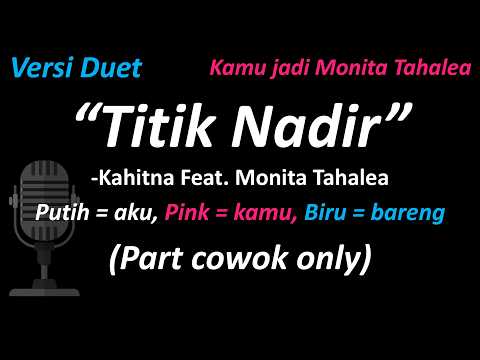 Kahitna feat. Monita Tahalea - Titik Nadir (Versi Duet - Part Cowok Only) | Cover #duetwithme 💖