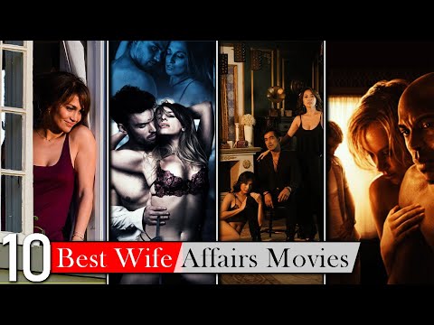 Top 10 Hollywood Wife Affairs Movies | Best Cheated Wife Bold & Erotic Movies Hindi | Letswatch5546