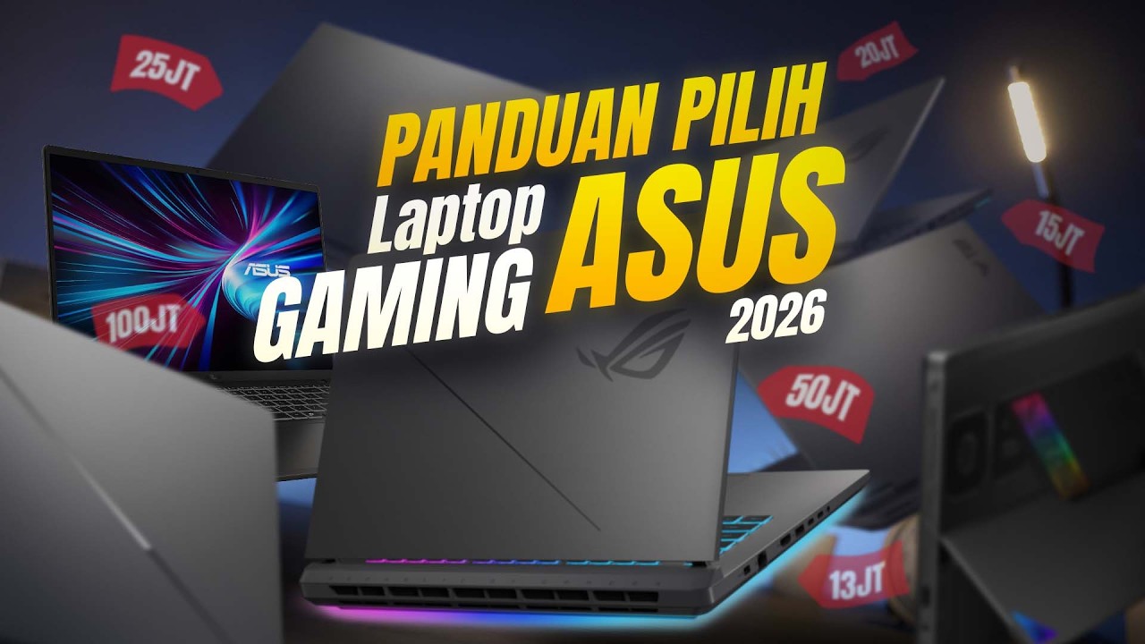 Panduan Pilih Laptop Gaming ASUS 2026, ROG atau TUF? Dari 14 Juta - 129 Juta!
