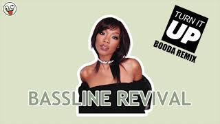 Booda ft. Brandy - Turn It Up / BASSLINE NICHE 4x4 HOUSE / Bassline Revival