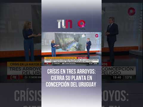 Crisis en Tres Arroyos: La empresa cierra su planta en Concepción del Uruguay