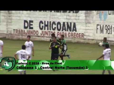 #FederalC 8vos de Final #Chicoana 1 #CentalNorteTuc 1