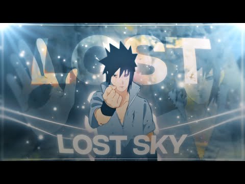 Lost Sky - Lost | Naruto AMV/EDIT!
