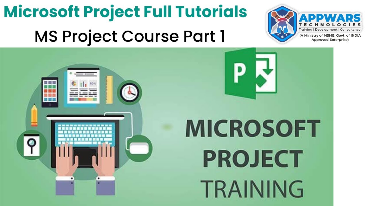 Microsoft Project Full Tutorial Part 1 | MS Project Tutorial for Beginners | APPWARS Technologies