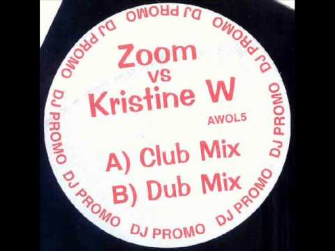 Zoom vs Kristine W - Feel What You Want (Club Mix)