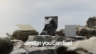 Asus Design Can Feel | Zenbook Series