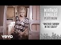 Miranda Lambert - Another Sunday in the South (Audio)