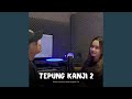 Tepung Kanji 2 Feat Miqbal GA