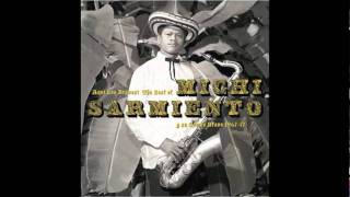 Aqui Los Bravos! The Best of Michi Sarmiento y su Combo Bravo 1967 - 77