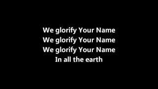 Hillsong - We Glorify Your Name