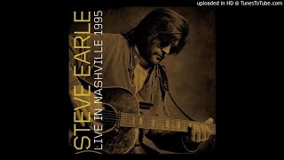 Steve Earle - Sometimes She Forgets (Live 1995)