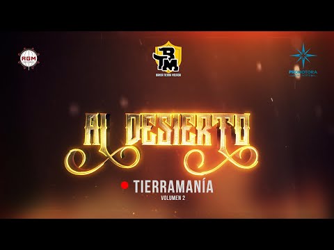 Banda Tierra Mojada - Al desierto (Tierramanía Volumen 2)