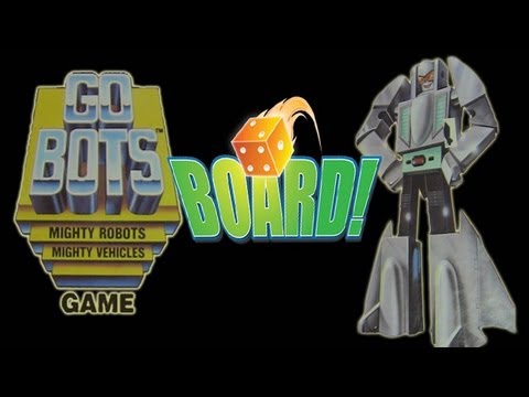 BOARD! Episode 5: The Go-Bots